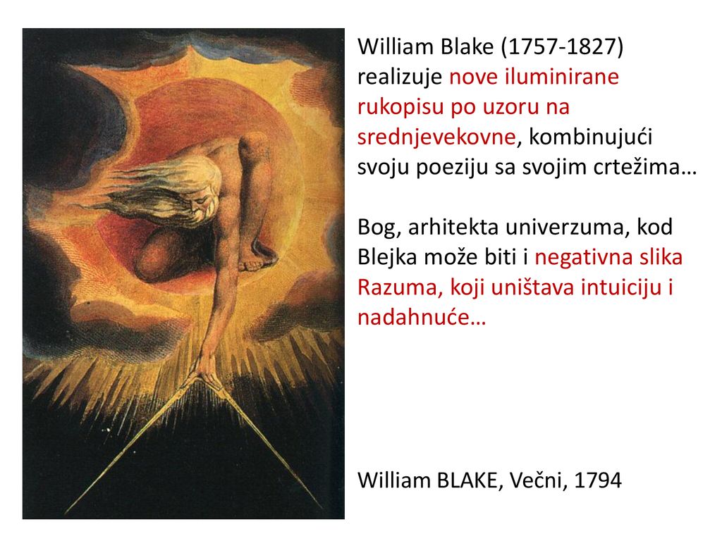 William Blake ( ) realizuje nove iluminirane rukopisu po uzoru na srednjevekovne, kombinujući svoju poeziju sa svojim crtežima…